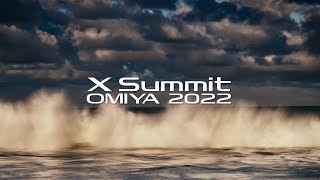X Summit OMIYA 2022/ FUJIFILM