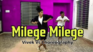 Milege Milege - Stree || Vivek Vc Dance Choreography ||