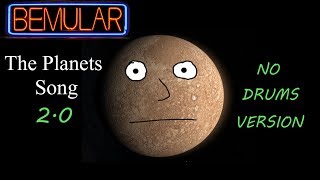 Bemular - The Planets Song 2.0 without drums (add your own!!!)