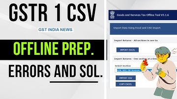 GSTR 1 Offline CSV preparation Error & Solution in 2025