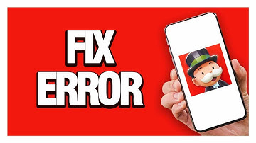 How To Fix And Solve Monopoly Go Error | Final Solution