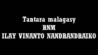 Tantara malagasy RNM - Ilay vinanto nandrandraiko