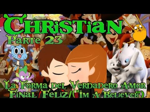 Christian Shrek Parte 23 La Forma Del Verdadero Amor Final Feliz I M A Believer