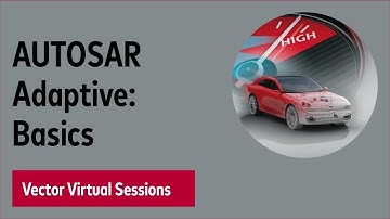 【Event】AUTOSAR Adaptive: Introduction to the Standard - Vector Virtual Sessions 2020（日本語字幕付き）