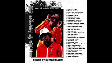 MADE IN KENYA MIX 3 BY Djolemacho 