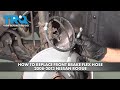 How to Replace Front Brake Flex Hose 2008-2013 Nissan Rogue