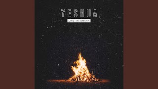 Yeshua (Spontaneous) (Live)