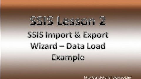 SSIS Lesson 2 - Load data from excel file into sql server table