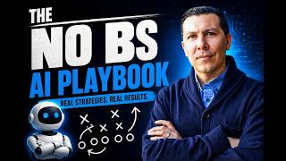 The No B.S. AI Playbook