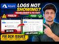 Azure Logs Not Showing in Log Analytics Workspace? Fix DCR Issues FAST (Real VM Demo)