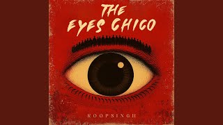 The Eyes Chico
