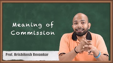 Meaning of Commission - Consignment - CA CPT Accounts
