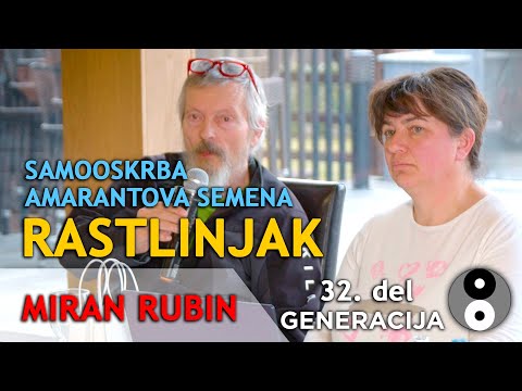 Pomen RASTLINJAKA za SAMOOSKRBO - Miran Rubin - 32. del