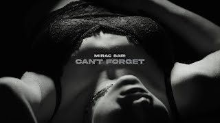 MIRAC SARI - Can't Forget (Official Canvas Video)