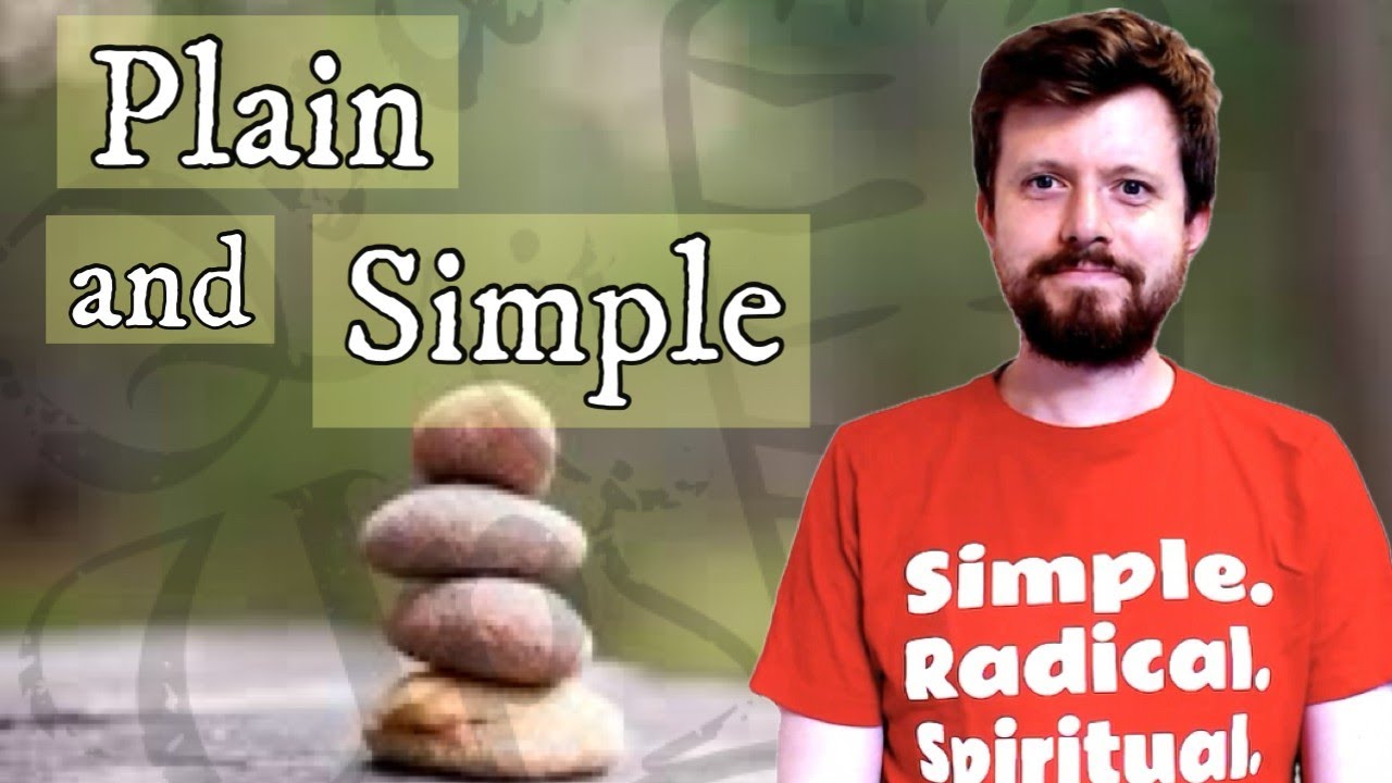 Simplicity - Quaker Testimonies