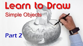 Brilliantly Simple Method for Drawing a Stunning Mushroom in pencil: Drawing Basics PART 2