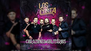 Video thumbnail of "Los Acosta - Tú Y El Amor (ᴀᴜᴅɪᴏ - 2021)"