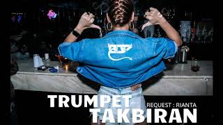 ♫ TRUMPET TAKBIRAN 2019 ! BASS NYA NENDANG BROO SPECIAL BDP