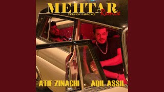 Mehtar Remix (version Espagnol)