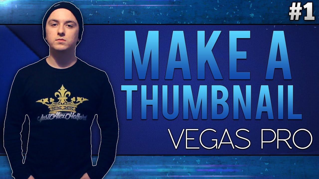 Sony Vegas Pro 12: How To Make A Thumbnail - Tutorial #1