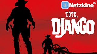 Töte, Django (ganzer Westernfilm auf deutsch, kompletter Western-Horrorfilm auf deutsch) *HD*