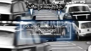 Evol Intent Mayhem Thinktank - Broken Sword Need For Speed Most Wanted Official Soundtrack