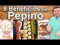 8 Beneficios y Propriedades del Pepino Para la Salud ...