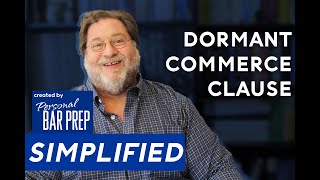 Dormant Commerce Clause - SIMPLIFIED