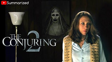 The Conjuring 2 (2016) Movie Recap - Supernatural Horror Film Summarized