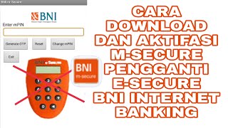 CARA MENDOWNLOAD DAN MENGAKTIFKAN M-SECURE BNI INTERNET BANKING screenshot 5