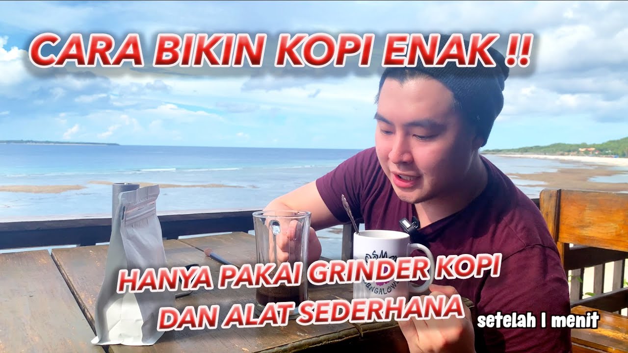 Bikin Kopi Enak Dimana Saja, Begini Caranya!