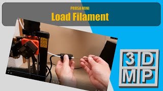 Prusa Mini 3d printer Load Filament