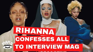 RIHANNA FOR INTERVIEW MAGAZINE - I READ IT SO YOU DON’T HAVE TO!