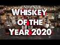 Whiskey of the Year 2020!