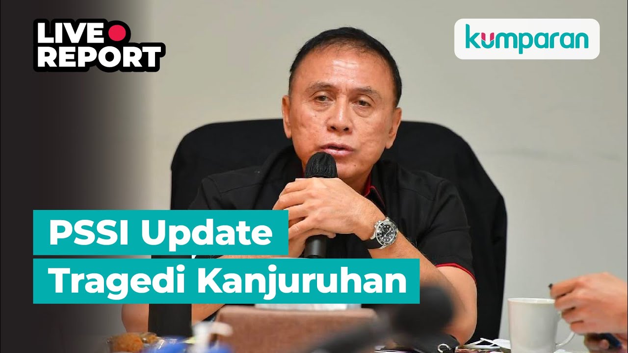 [LIVE] PSSI Update Penanganan Tragedi Kanjuruhan - YouTube