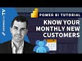 How Many New Customers Do You Have Each Month - Advanced Power BI Analytics