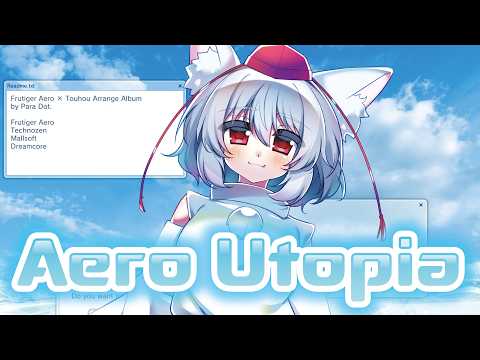 【東方Frutiger Aero / アレンジCD】Aero Utopia【東方名華祭20XFD】