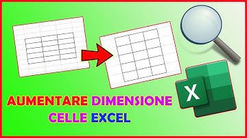 Come AUMENTARE la GRANDEZZA DELLE CELLE su EXCEL📗