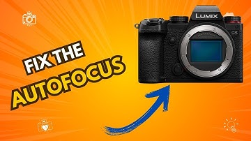 Panasonic Lumix S5 autofocus problems: Do this to fix!