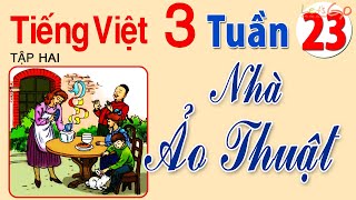 TV3 – Tập đọc – Nhà ảo thuật – Tiểu Học Đinh Tiên Hoàng