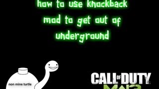 How to get out the underground map mw3