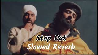 Step Out [ Slowed Reverb ] - Raf - Saperra | Ikky