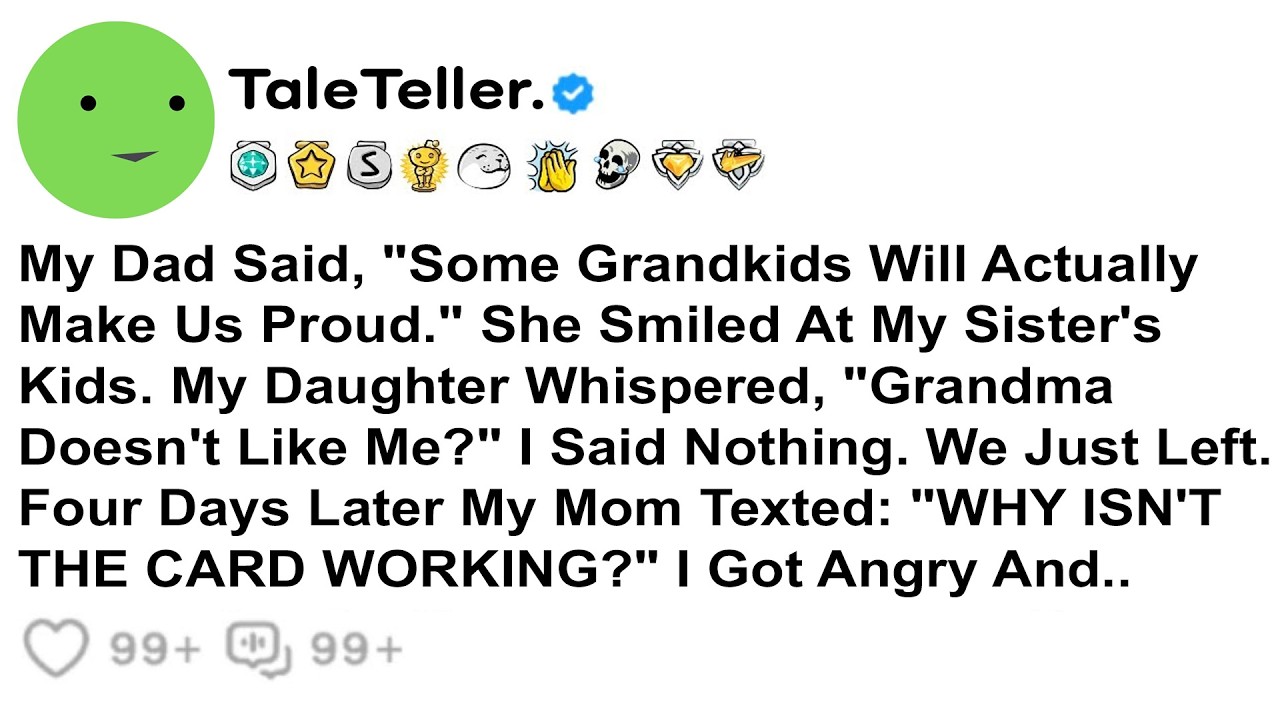 My Dad Said, “Some Grandkids Will Actually Make Us Proud.” She Smiled At My Sister’s Kids. AND THEN