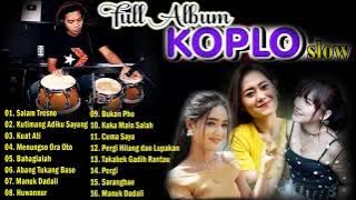 FULL ALBUM KOPLO TERBARU 2021 | Salam Tresno   Kutimang Adiku Sayang   Kuat Ati