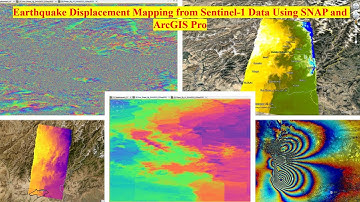 Earthquake Displacement Mapping from Sentinel-1 Data Using SNAP and ArcGIS Pro