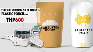 Thermal Multicolor Printing on Plastic Pouch by THP600 screenshot 2