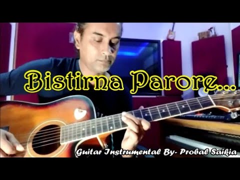 Bistirna Parore  Dr Bhupen Hazarika  Guitar Instrumental by Probal Saikia