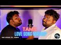 Tamil love song mashup cover  nag music ft simha