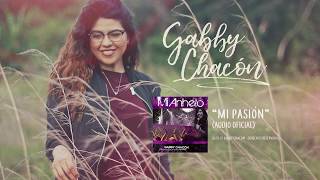Video thumbnail of "Gabby Chacón - Mi pasión (Audio Oficial)"