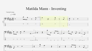 Matilda Mann - Inventing (Bass Tabs with Music)